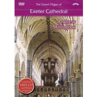 The Grand Organ of Exeter Cathedral - Andrew Millington