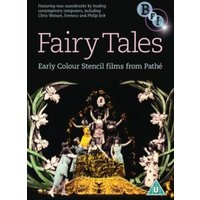 Fairy Tales - Early Colour Stencil Films from Pathé
