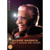 Dionne Warwick: Don't Make Me Over