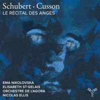 Schubert/Cusson: Le Récital Des Anges