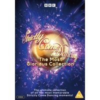 Strictly Come Dancing: The Most Glorious Collection