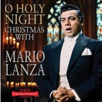 O Holy Night: Christmas With Mario Lanza