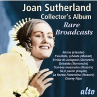 Joan Sutherland: Collector's Album: Rare Broadcasts
