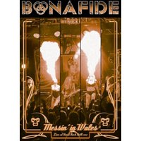 Bonafide: Messin' in Wales - Live at Hard Rock Hell