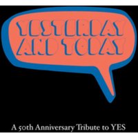 Yesterday and Today: A 50th Anniversary Tribute to YES