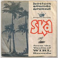Ska: From the Vaults of WIRL Records
