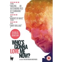 Who's Gonna Love Me Now?