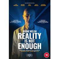 Irvine Welsh: Reality Is Not Enough
