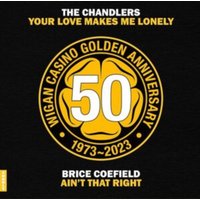 Your Love Makes Me Lonely/Ain't That Right (50th Anniversary Edition)