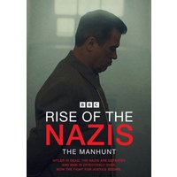 Rise of the Nazis: Series 4 - The Manhunt