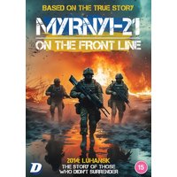 Myrnyi-21: On the Front Line
