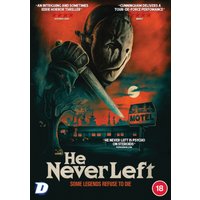 He Never Left