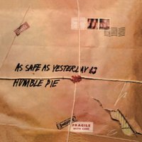As Safe As Yesterday Is (Expanded Edition)