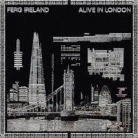 Alive in London