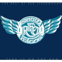 Take It On the Run: The Best of REO Speedwagon