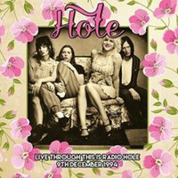 Live Through This Is Radio Hole, 9th December 1994