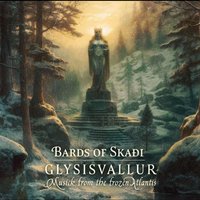 Glysisvallur: Musick from the Frozen Atlantis