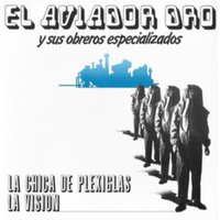 La Chica De Plexiglás/La Vision