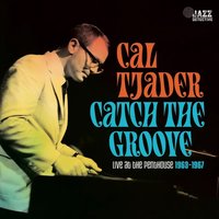 Catch the Groove: Live at the Penthouse 1963-1967