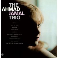 The Ahmad Jamal Trio (Bonus Tracks Edition)