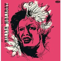 An Evening With Billie Holiday (Bonus Tracks Edition)