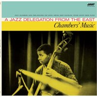 Chamber's Music: A Jazz Delegation from the East