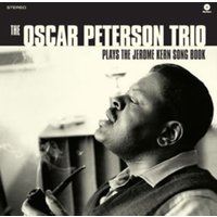 Oscar Peterson Trio Plays the Jerome Kern Song Book (Bonus Tracks Edition)