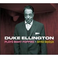 Duke Ellington Plays Mary Poppins + Afro Bossa (Bonus Tracks Edition)