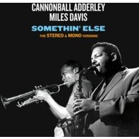 Somethin' Else: The Stereo & Mono Versions