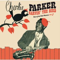 Carvin' the Bird: Best of the Dial Masters