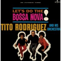 Let's Do the Bossa Nova! (Bonus Tracks Edition)