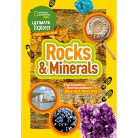 Ultimate Explorer Field Guides Rocks and Minerals : Find Adventure! Have Fun Outdoors! be a Rock Detective!
