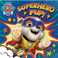 PAW Patrol Board Book – Superhero Pup