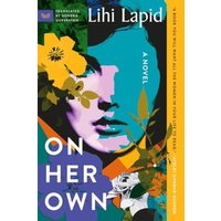 On Her Own : A Novel