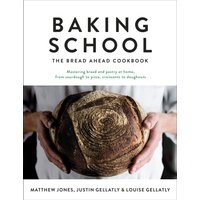 Baking School : The Bread Ahead Cookbook