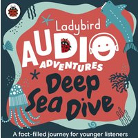 Ladybird Audio Adventures: Deep Sea Dive
