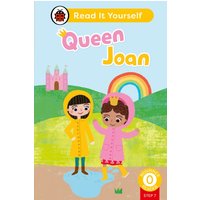 Queen Joan (Phonics Step 7): Read It Yourself - Level 0 Beginner Reader