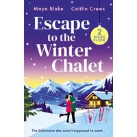 Escape To The Winter Chalet : Snowbound with the Irresistible Sicilian (Hot Winter Escapes) / the Guardian's Virgin Ward