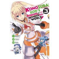 Konosuba: God's Blessing on This Wonderful World!, Vol. 3 (Manga)