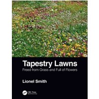Tapestry Lawns : Freed from Grass and Full of Flowers