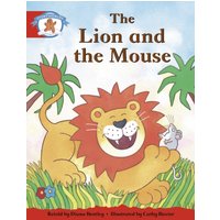 Literacy Edition Storyworlds 1 Once Upon A Time World, The Lion and the Mouse