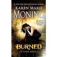 Burned : A Fever Novel