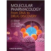 Molecular Pharmacology : From DNA to Drug Discovery
