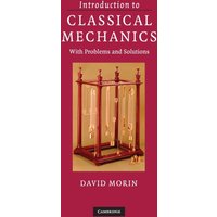 Introduction to Classical Mechanics : With Problems and Solutions