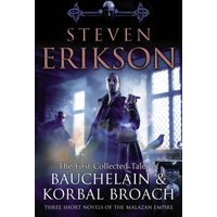 The Tales Of Bauchelain and Korbal Broach, Vol 1