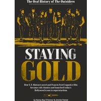 Staying Gold: The Oral History of The Outsiders