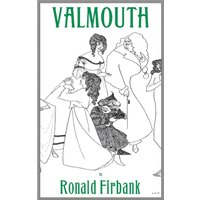 Valmouth : A Romantic Novel