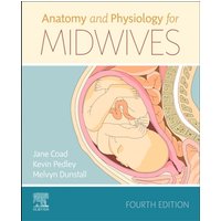 Anatomy and Physiology for Midwives