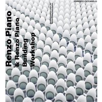 Renzo Piano : and Renzo Piano Building Workshop