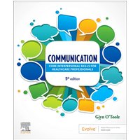 Communication : Core Interpersonal Skills for Healthcare Professionals